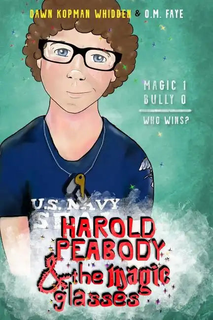 Harold Peabody & the Magic Glasses - Paperback