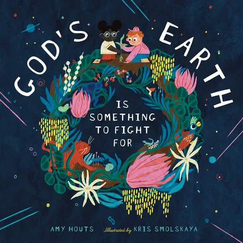 God's Earth Is Something to Fight for - Hardcover