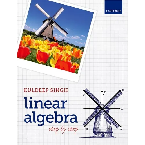 Linear Algebra: Step by Step - Paperback