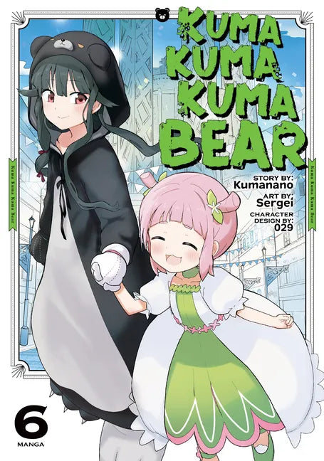 Kuma Kuma Kuma Bear (Manga) Vol. 6 - Paperback