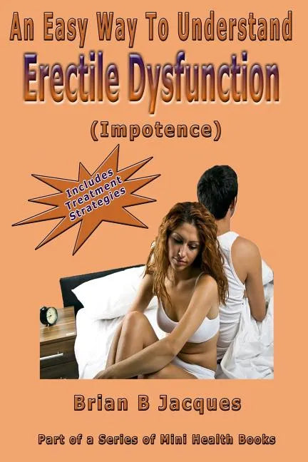An Easy Way To Understand Erectile Dysfunction - Paperback