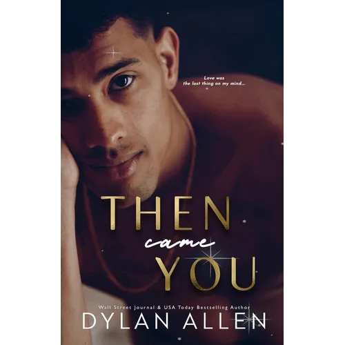 Then Came You: A Symbols of Love Novel - Paperback