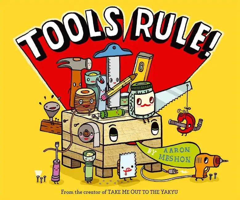 Tools Rule! - Hardcover