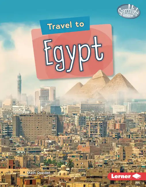 Travel to Egypt - Library Binding