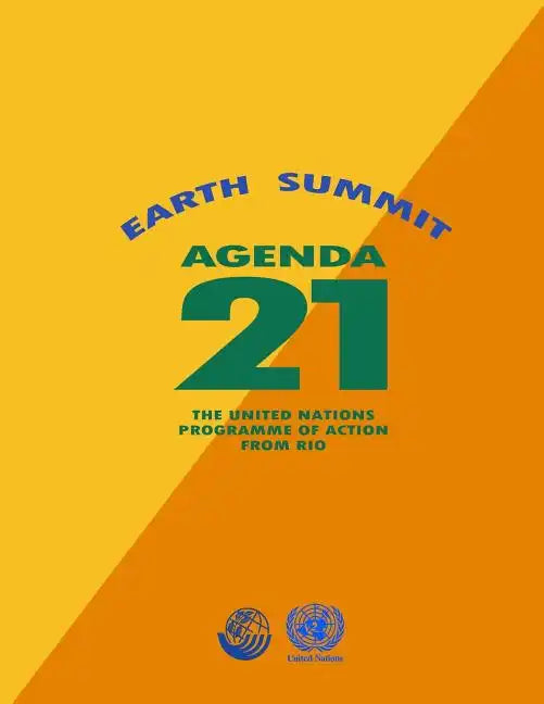 Agenda 21: Earth Summit: The United Nations Programme of Action from Rio - Paperback