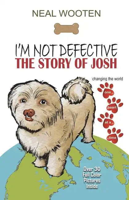 I'm Not Defective: The Story of Josh - Paperback