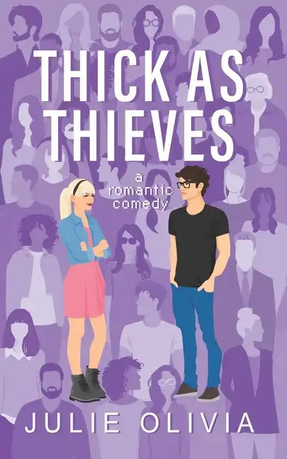 Thick As Thieves: A Romantic Comedy - Paperback