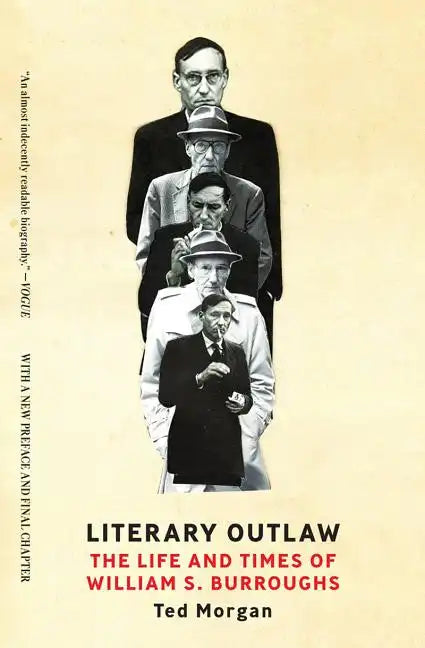 Literary Outlaw: The Life and Times of William S. Burroughs - Paperback