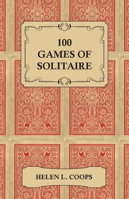 100 Games of Solitaire - Paperback