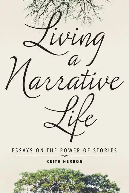 Living a Narrative Life - Paperback