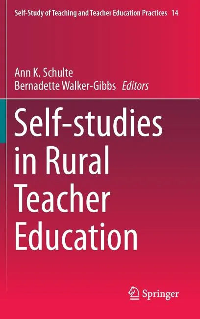 Self-Studies in Rural Teacher Education - Hardcover