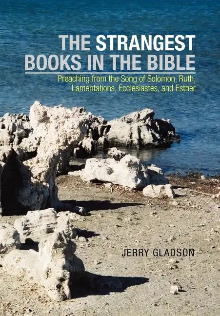 The Strangest Books in the Bible - Hardcover