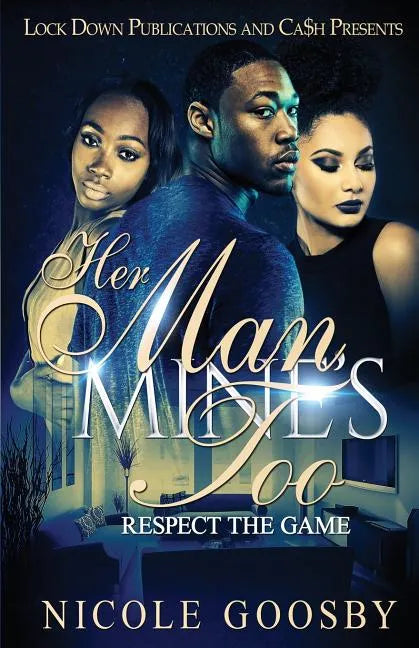 Her Man, Mine's Too: Respect the Game - Paperback