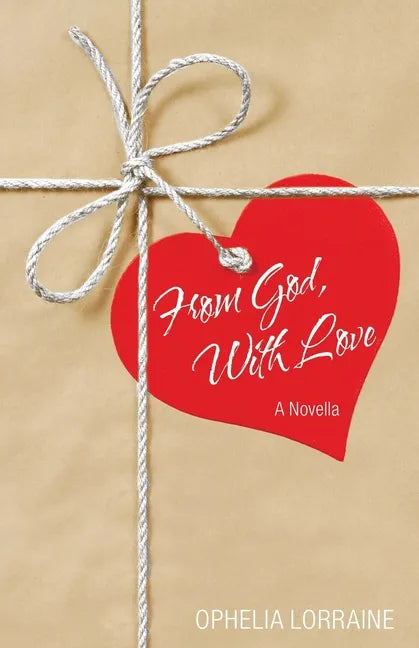 From God, with Love: A Novella - Paperback