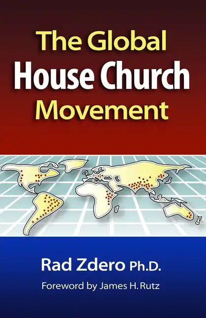 Global House Church Movement - Paperback