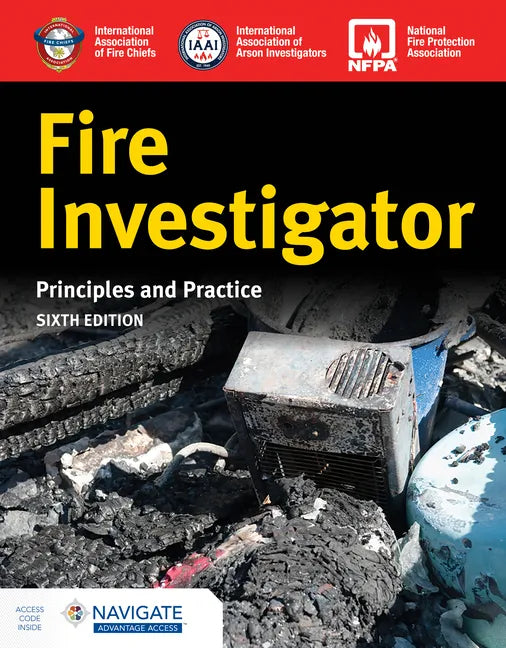 Fire Investigator: Principles and Practice - Paperback