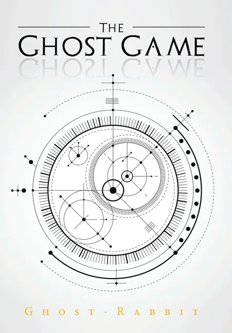 The Ghost Game - Hardcover