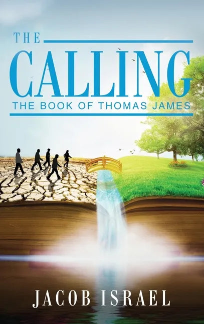 The Calling: The Book Of Thomas James - Hardcover
