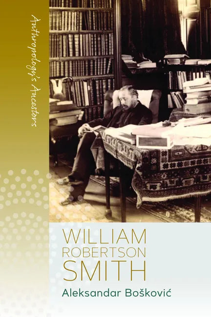 William Robertson Smith - Paperback