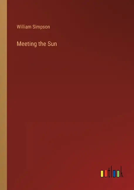 Meeting the Sun - Paperback