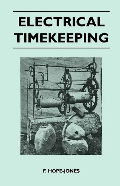 Electrical Timekeeping - Paperback