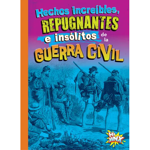 Hechos Incre兊les, Repugnantes E Insitos de la Guerra Civil - Paperback