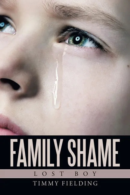 Family Shame: Lost Boy - Paperback