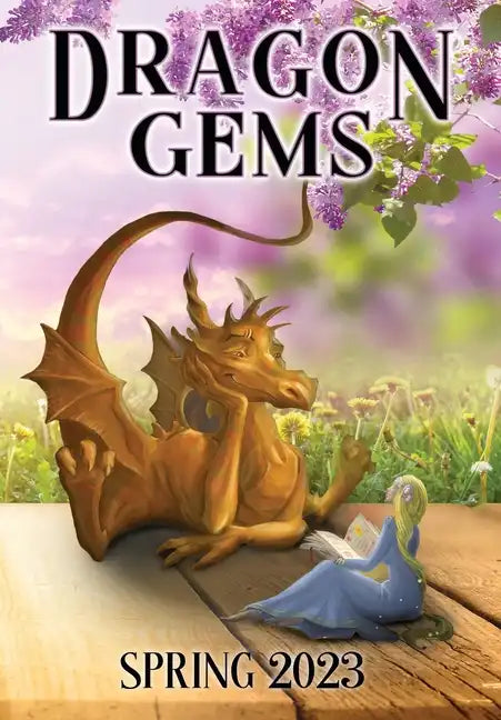 Dragon Gems: Spring 2023 - Hardcover