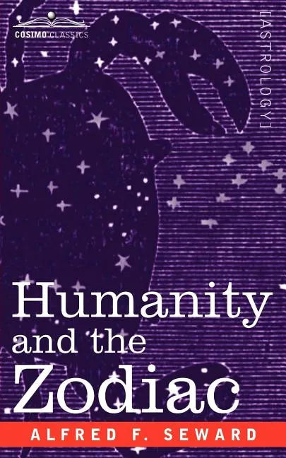 Humanity and the Zodiac - Paperback