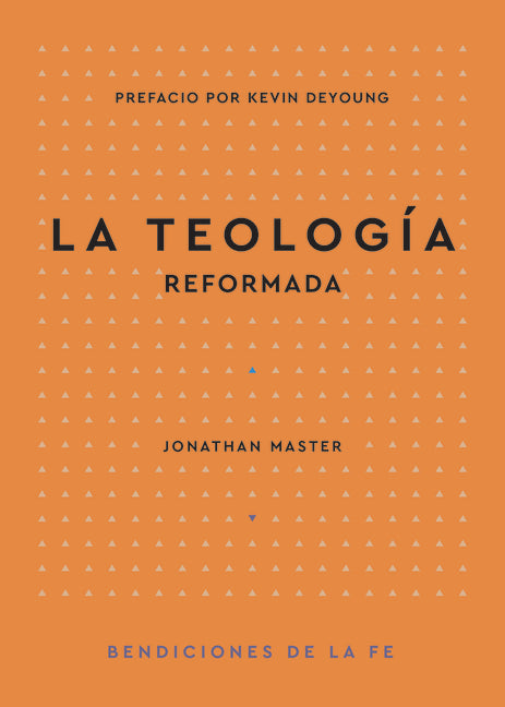 La Teología Reformada - Paperback