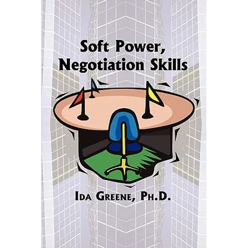 Soft Power Negotiation Skills - Paperback