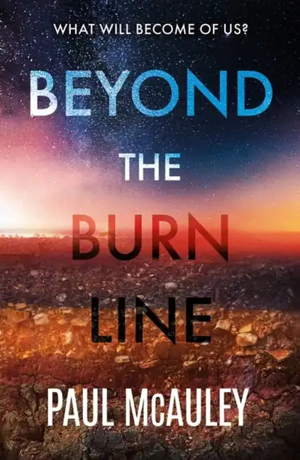 Beyond the Burn Line - Hardcover