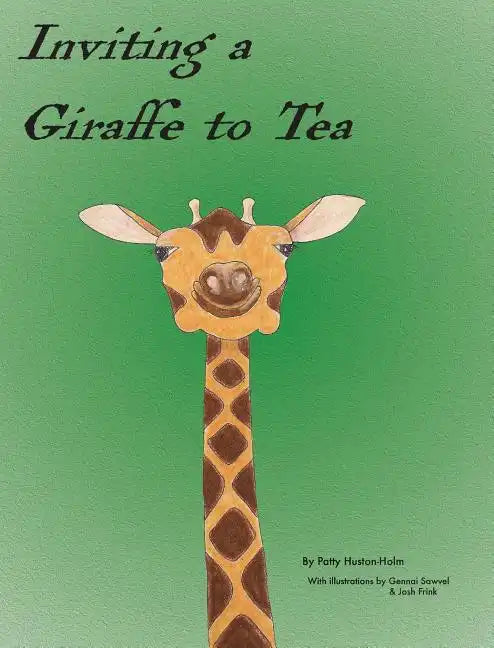 Inviting a Giraffe to Tea - Hardcover