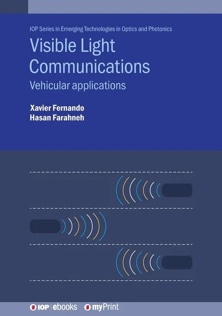 Visible Light Communications: Vehicular applications - Paperback