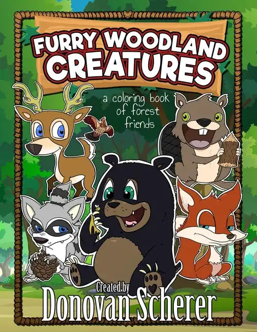 Furry Woodland Creatures: A Coloring Book of Forest Friends - Paperback