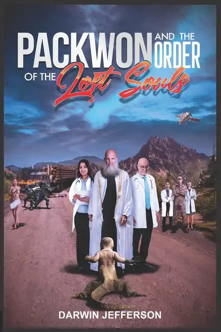 Packwon and the Order of Lost Souls - Paperback