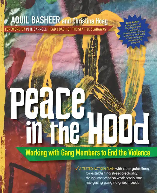 Peace in the Hood: Working with Gang Members to End the Violence - Paperback