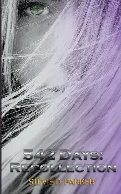 542 Days: Recollection - Paperback