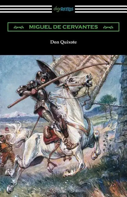 Don Quixote (Translated with an Introduction by John Ormsby) - Paperback