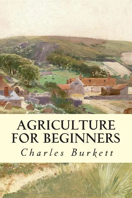 Agriculture for Beginners - Paperback