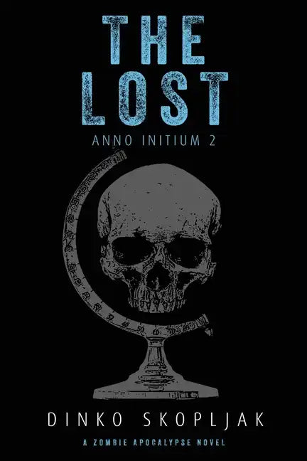 The Lost: A Zombie Apocalypse Novel - Paperback