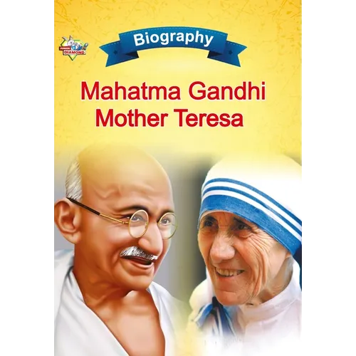Biography of Mahatma Gandhi and Mother Teresa - Paperback