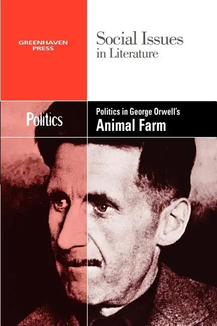 Politics in George Orwell's Animal Farm - Paperback