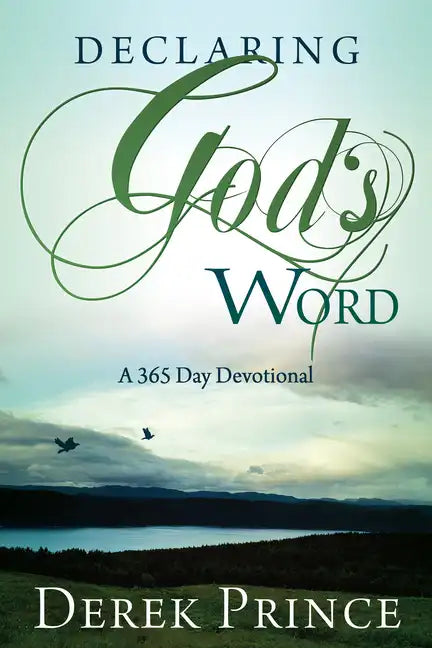 Declaring God's Word: A 365-Day Devotional - Paperback