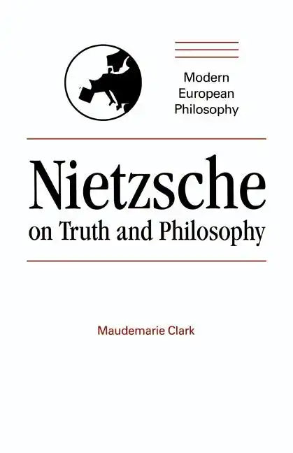 Nietzsche on Truth and Philosophy - Paperback