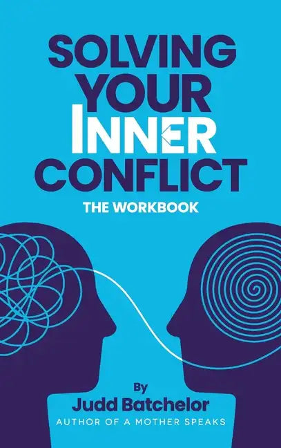 Solving Your Inner Conflict - Hardcover