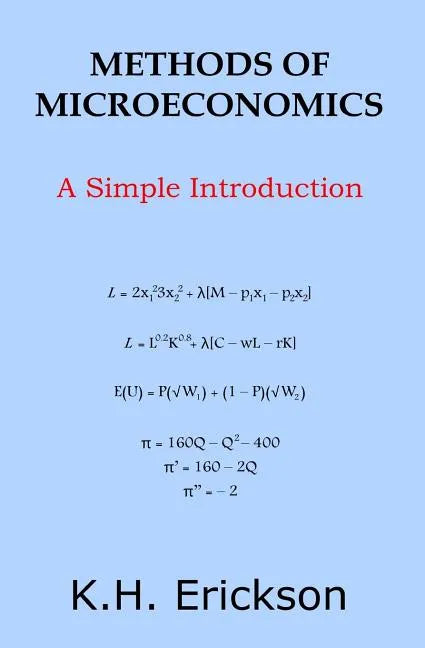 Methods of Microeconomics: A Simple Introduction - Paperback