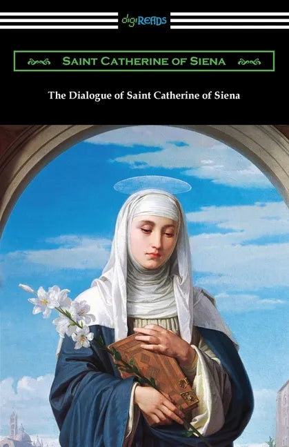 The Dialogue of Saint Catherine of Siena - Paperback