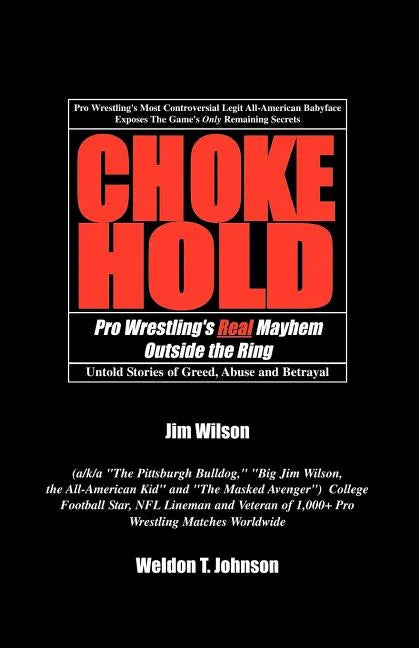 Chokehold: Pro Wrestling's Real Mayhem Outside the Ring - Paperback