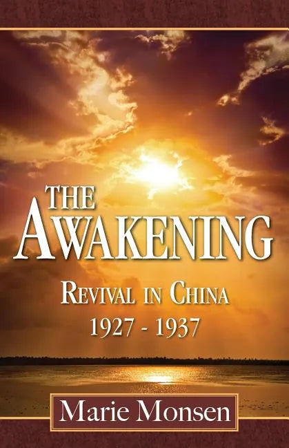 The Awakening: Revival in China: 1927-1937 - Paperback